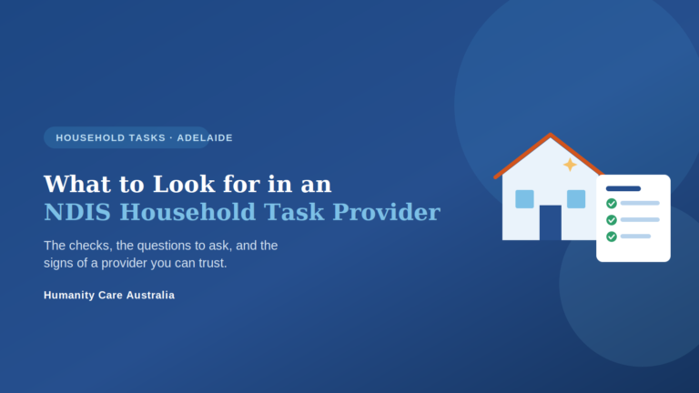 What to look for in an NDIS household task provider - a clean home with a checklist for choosing a trusted provider